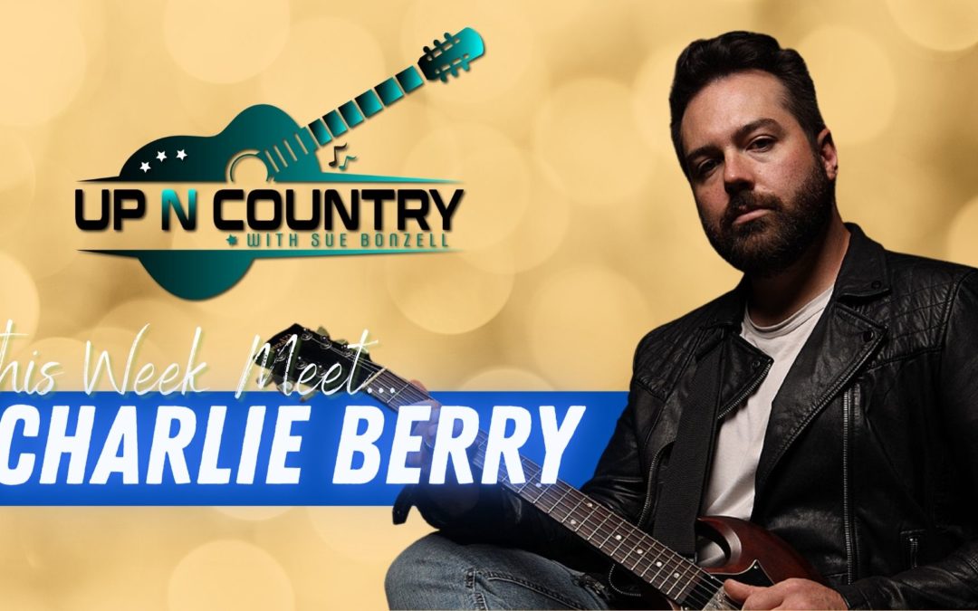 Meet Country Artist Charlie Berry