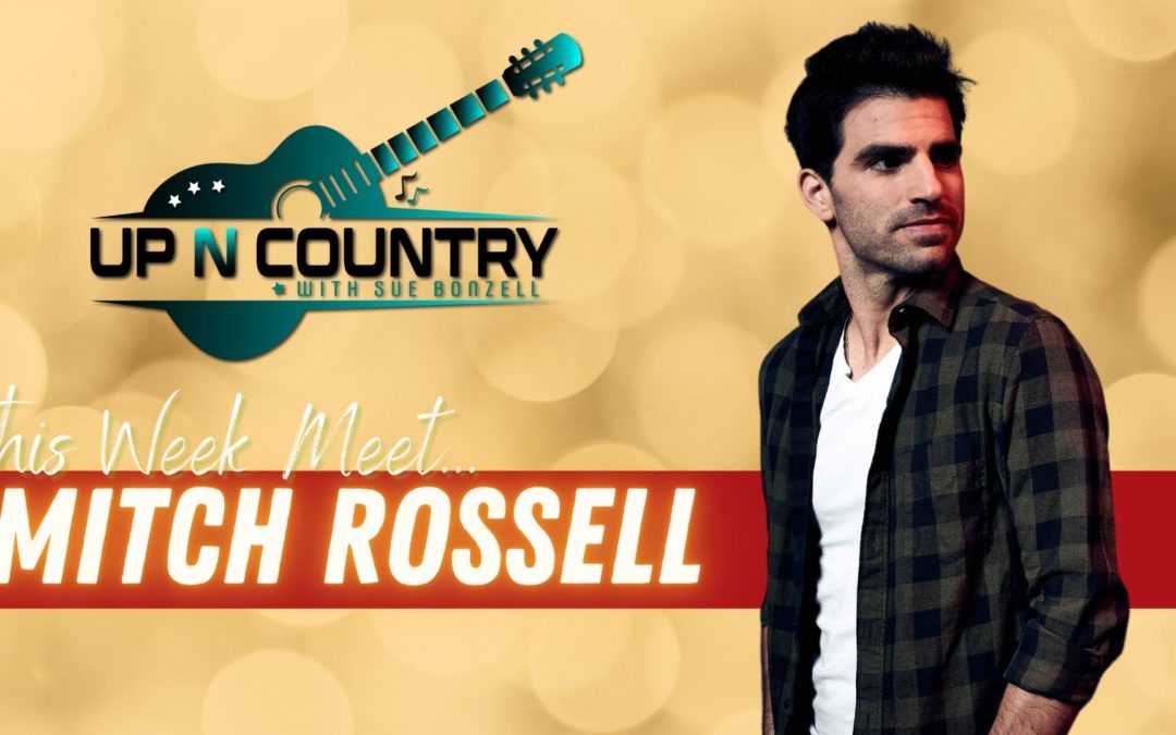 Meet Country Artist Mitch Rossell
