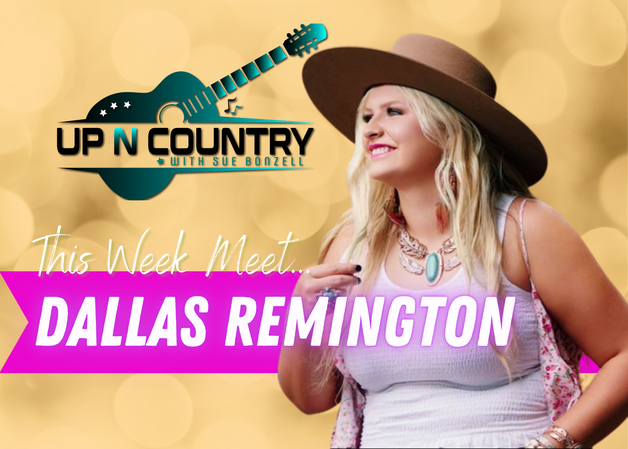 Meet Country Artist Dallas Remington - Up Country